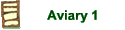 Aviary 1